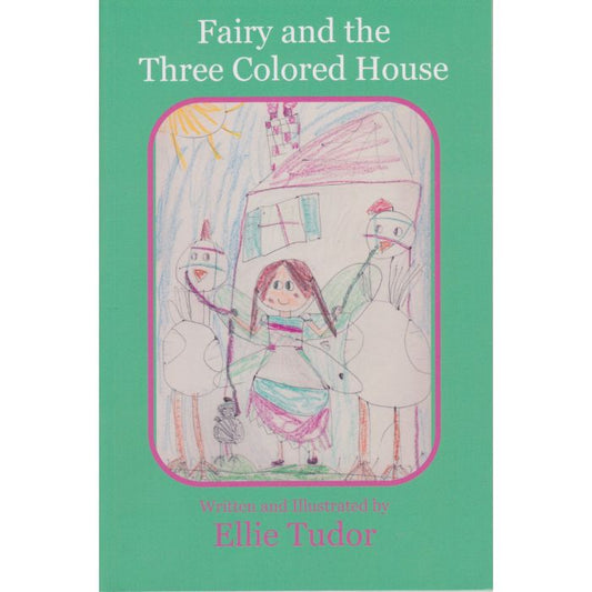 Fairy and the Three Colored House